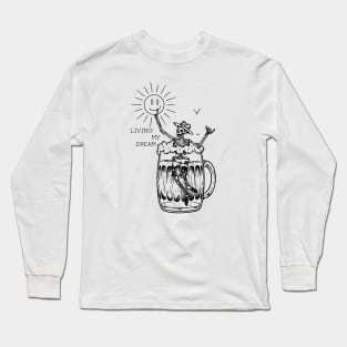 Happy Skeleton - Living My Dream Skull Long Sleeve T-Shirt